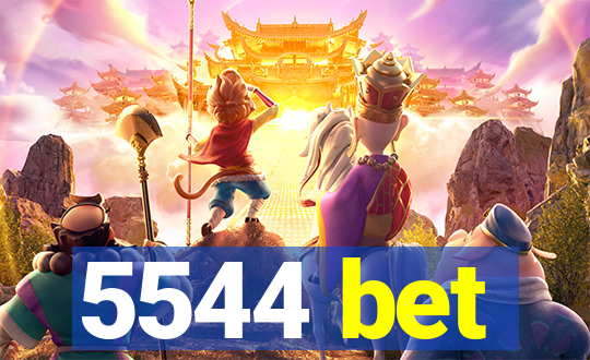 5544 bet